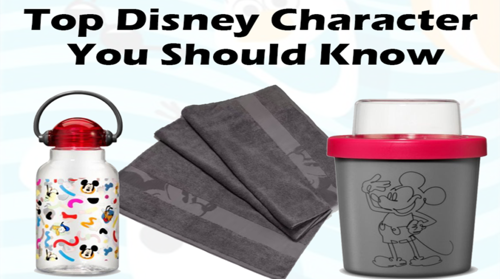 Top Disney Character You Should Know