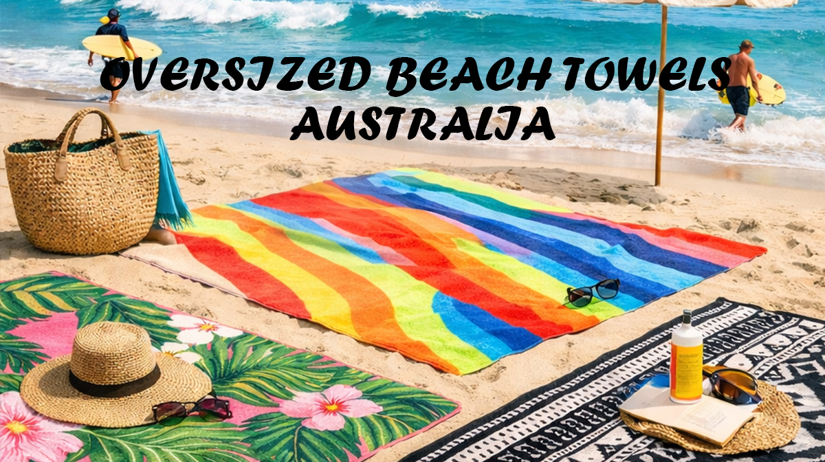 Oversized Beach Towels Australia
